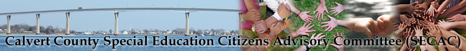 Calvert County Special Education Citizens' Advisory Committee (SECAC)